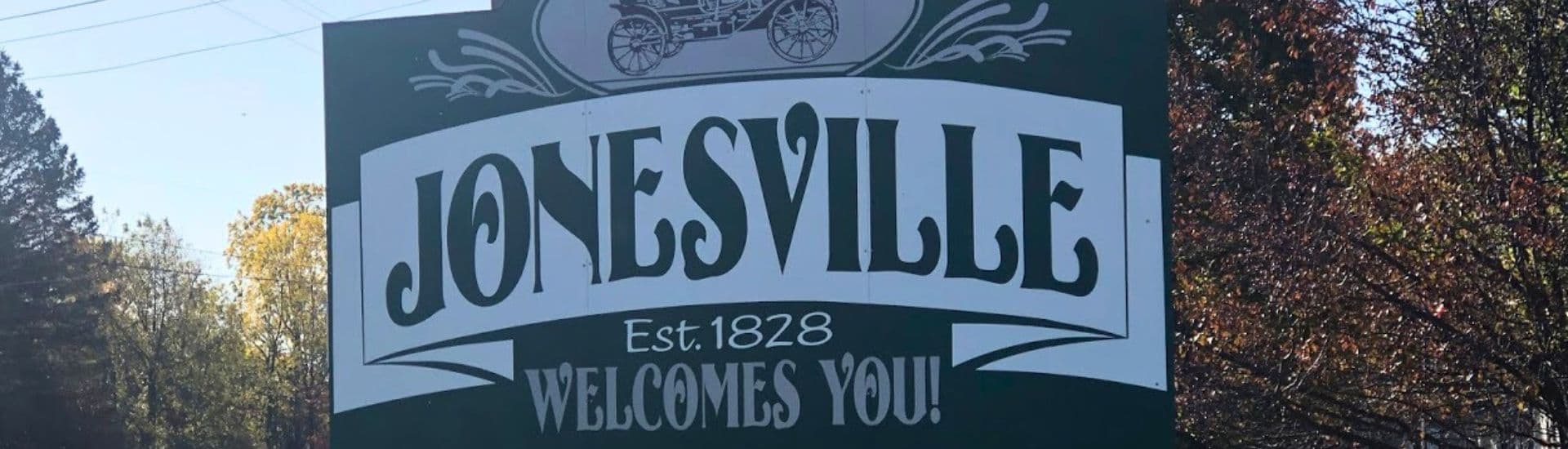 Welcome sign for Jonesville, established in 1828.
